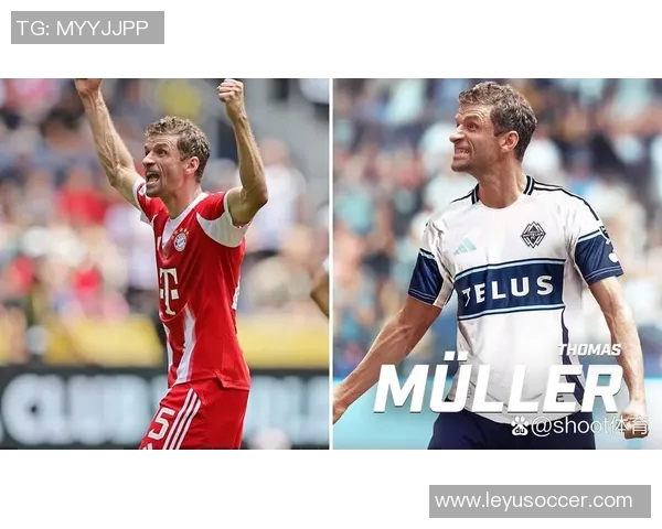 穆勒续约温哥华白浪明年年薪预计达600万欧元